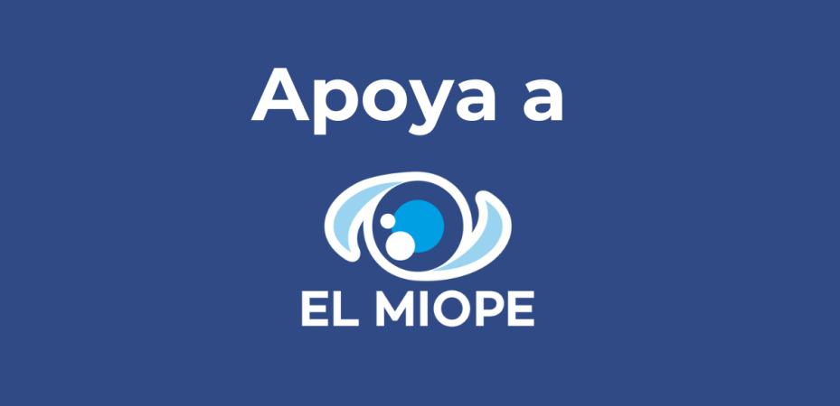 Apoya a El Miope